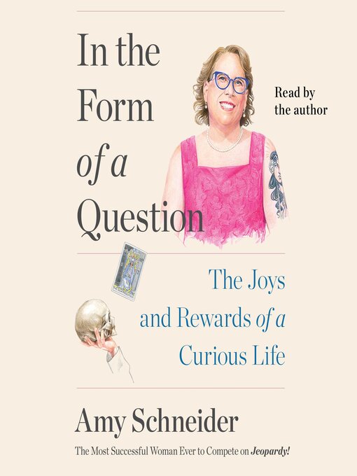 Title details for In the Form of a Question by Amy Schneider - Available